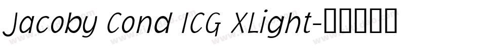 Jacoby Cond ICG XLight字体转换